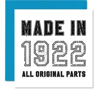 103rd Birthday Card for Men Women Him Her - Made in 1922 All Original Parts - Funny Birthday Card for Great Grandad Nan Grandma, 145mm Humour Greeting Cards