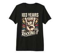 103rd Birthday Rock Funny Birthday 103 Years Rock'n'Roll Premium T-Shirt