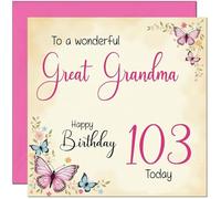 103rd Great Grandma Birthday Card - Beautiful Butterfly Floral Great Grandmother Birthday Card for 103 Year Old