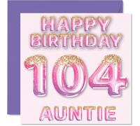 104th Birthday Card for Auntie, Pink & Purple Glitter Balloons