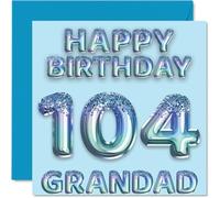 104th Birthday Card for Grandad, Blue Glitter Party Balloons