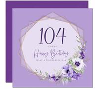 104th Birthday Card for Men women - Floral Beautiful Birthday Card for 104 Year old Woman Ladies Grandma Nan Mum Aunt Nan Friend Sister Nanny