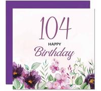 104th Birthday Card for Men women - Purple Floral Birthday Card for 104 Year old Woman Ladies Grandma Nan Mum Aunt Nan Friend Sister Nanny