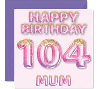 104th Birthday Card for Mum, Pink & Purple Glitter Balloons