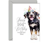 104th Birthday Cards for Dad - Party Dog - Happy Birthday Card for 104 Year Old Dad from Son Daughter, 5x7 Inch Bday Men Man Him Greeting Cards Gift for Dad Birthday Gifts