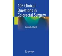 105 Clinical Questions in Colorectal Surgery