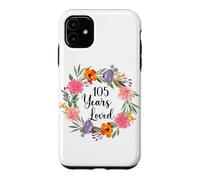 105 Years Loved 105th Birthday Floral 105 Year Old Men Women Case for iPhone 11
