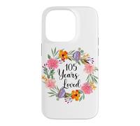 105 Years Loved 105th Birthday Floral 105 Year Old Men Women Case for iPhone 14 Pro