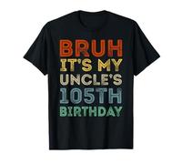 105yr BDay Niece Nephew 105 Year Old 105th Birthday T-Shirt