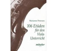106 etudes for the viola lessons viola Petersen Möseler Verlag Paperback