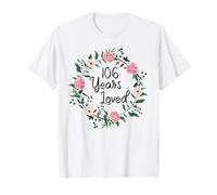 106 Years Loved Men Women Floral 106 Year Old 106th Birthday T-Shirt