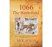 1066 The Battlefield: Secrets of the Norman Invasion Two: 2