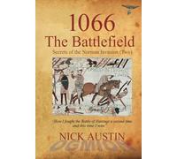 1066 The Battlefield: Secrets of the Norman Invasion Two: Part 1 (March Quartet)