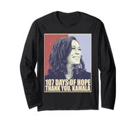 107 Days of Hope Thank You Kamala 107 Days Kamala Harris Long Sleeve T-Shirt