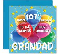 107th Grandad Birthday Card - World's Most Amazing Grandad - Happy 107th Birthday Card from Grandson Granddaughter, 145mm Age 107 Greeting Cards for Grandpa