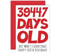 108th Birthday Card for Men Women Him Her - 39447 Days Old - Funny Adult Happy Birthday Card for Grandma Nan Grandad Gran Mum Dad, A5 Humour Joke Greeting Cards