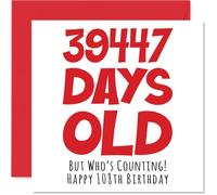 108th Birthday Card for Men Women Him Her - 39447 Days Old - Funny Adult Happy Birthday Card for Grandma Nan Grandad Gran Mum Dad, 145mm Humour Joke Greeting Cards