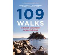 109 Walks in British Columbia’s Lower Mainland