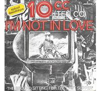 10cc - 10 CC [Ten c.c. 10cc] I'm Not In Love US 45 7" single USA +Lazy Ways