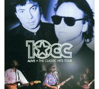 10cc - Alive: The Classic Hits Tour