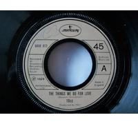 10CC The Things We Do For Love UK 7" 45
