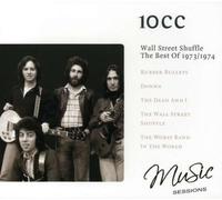 10cc - Wall Street Shuffle: The Best Of 1973/1974