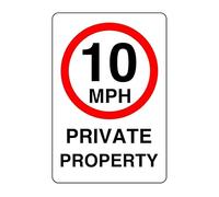 10mph Private property- 1.2mm Rigid plastic high-visibility and durability for indoor/outdoor usage (300mm x 200mm) Ensures Safety Within 7m Viewing Distance.