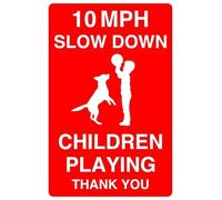 10mph slow down children playing thank you- 1.2mm Rigid plastic high-visibility and durability for indoor/outdoor usage (400mm x 300mm) Ensures Safety Within 14m Viewing Distance.