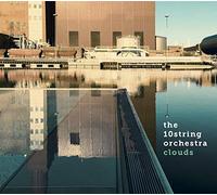 10string Orchestra,the - Clouds