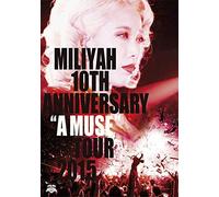 10th Anniversary“A MUSE”Tour 2015 [DVD]