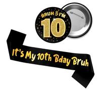 10th Birthday Decorations Badge Sash - Glitter Black Gold Double Digits It's My 10th Bday Bruh Sash Bruh I'M 10 Funny Badge Pin Gift for He Boys Girls Friend 10 Year Old Happy Bday Party Supplies
