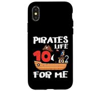 10th Birthday Pirates Life For Me 10 Years Bday Boys Kids Case for iPhone X/XS