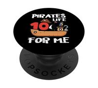10th Birthday Pirates Life For Me 10 Years Bday Boys Kids PopSockets Adhesive PopGrip