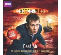 (10th Doctor, Audio Original) ("Doctor Who": Dead Air)