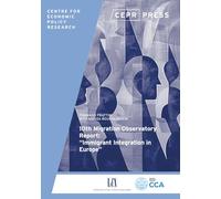 10th Migration Observatory Report: Immigrant integration in Europe