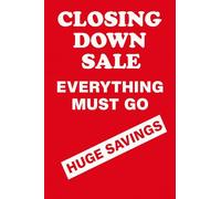 10x Closing Down Sale Poster A1 - Large Retail Store Sign for Inventory Clearance | High Visibility Window Display | Durable and Easy to Hang | Suitable for Shops, Boutiques, Pop-Ups (59.4 x 84.1cm)