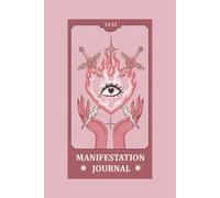11:11 Manifestation Journal, Manifest Everything That Is Already Yours