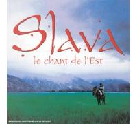 11.45 - ""Slava, Le Chant De L'est"~"Various