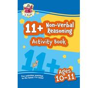 11+ Activity Book: Non-Verbal Reasoning - Ages 10-11