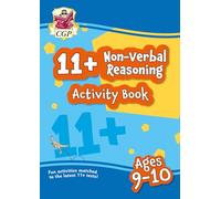 11+ Activity Book: Non-Verbal Reasoning - Ages 9-10