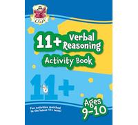 11+ Activity Book: Verbal Reasoning - Ages 9-10: (CGP 11+ Ages 9-10)