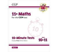 11+ CEM 10-Minute Tests: Maths - Ages 10-11 Book 1 (with Online Edition)