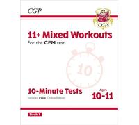 11+ CEM 10-Minute Tests: Mixed Workouts - Ages 10-11 Book 1 (with Online Edition)
