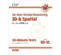 11+ CEM 10-Minute Tests – Non-Verbal Reasoning 3D & Spatial, Ages 10-11 Book 1 with Online Ed 2026