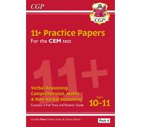 11+ CEM Practice Papers: Ages 10-11 - Pack 4 (with Parents' Guide & Online Edition)