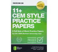 11+ CEM Style Practice Papers: 3 Full Sets of Mock Practice Papers for the CEM (Durham University) Test: In-depth Revision Practice Questions for 11+ CEM Style Exams - Achieve 100% (Revision Series)