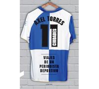 11 ciudades: Viajes de un periodista deportivo