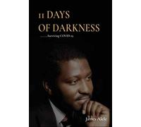11 Days of Darkness: Surviving COVID 19
