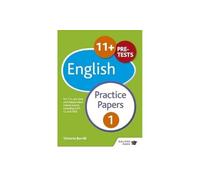 11+ English Practice Papers 1 : For 11+, pre-test and independent school exams including CEM, GL and ISEB