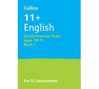 Collins – 11+ English Quick Practice Tests Age 10-11 Book 1 – For the 2026 GL Assessment Tests